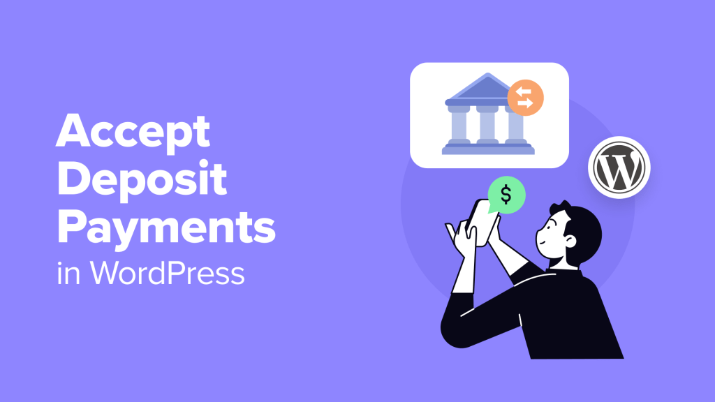How to Accept Deposit Payments in WordPress